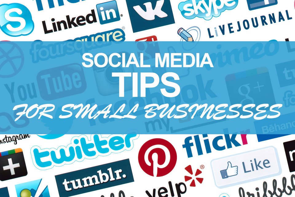 social-media-marketing-tips-for-small-businesses
