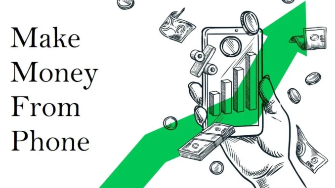 Make Money From Phone Make Money From Phone